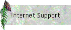 Internet Support