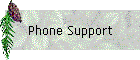 Phone Support